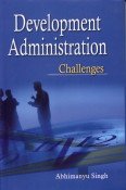 Development Administration: Challenges