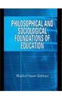 Philosophical and Sociological Foundations of Education (9788131303917) by Siddiqui, Mujibul Hasan