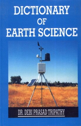 Stock image for Dictionary of Earth Science for sale by Books Puddle