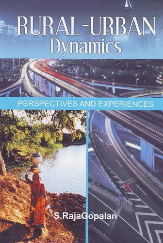 Stock image for Rural Urban Dynamics Perspectives And Experiences for sale by Books in my Basket