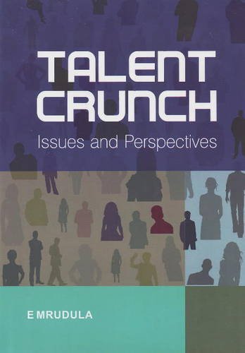 Stock image for TALENT CRUNCH - ISSUES AND PERSPECTIVES for sale by Basi6 International