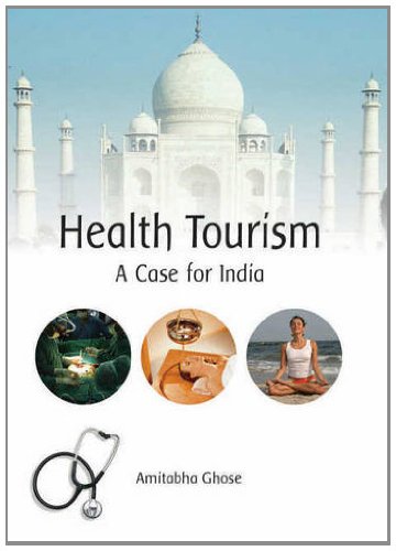 9788131427224: Health Tourism: A Case For India