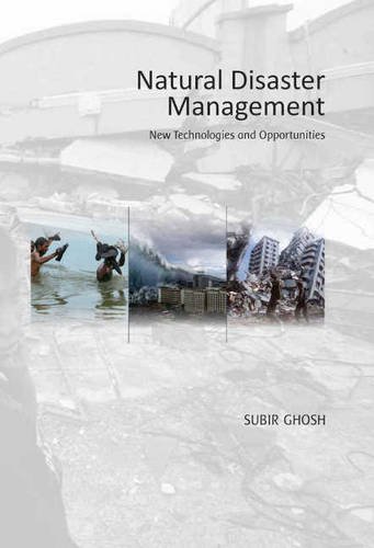 Stock image for Natural Disaster Management: New Technologies and Opportunities for sale by Reuseabook