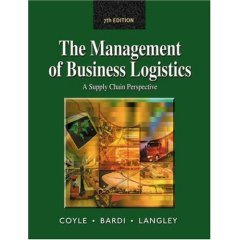 9788131500323: Management of Business Logistics : A Supply Chain Perspective