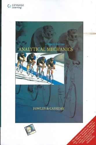 Analytical Mechanics (9788131501115) by Grant Fowles, George Cassiday