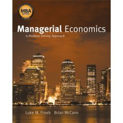 9788131503041: Managerial Economics: A Problem Solving Approach (Thomas South-Western's Mba Series in Economics)