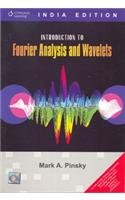 9788131504062: INTRODUCTION TO FOURIER ANALYSIS AND WAVELETS