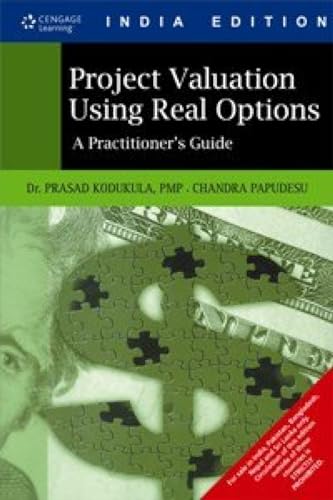 9788131508961: Project Valuation Using Real Options: A Practitioner's Guide