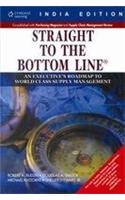 9788131509999: Straight to the Bottom Line: An Executive's Roadmap to World Class Supply Management