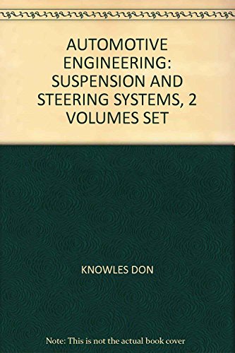 Stock image for Automotive Engineering: Suspension And Steering Systems, 2 Volumes Set for sale by Books in my Basket