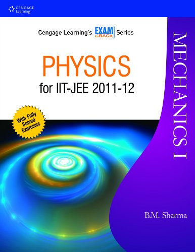 Physics for JEE/ISEET: Mechanics I (9788131516768) by B.M. Sharma