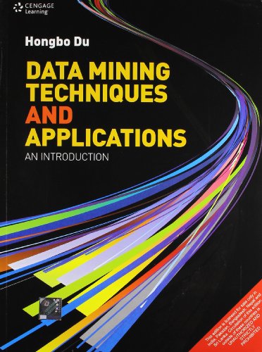 Stock image for DATA MINING TECHNIQUES AND APPLICATIONS: AN INTRODUCTION,1ST EDN for sale by Universal Store