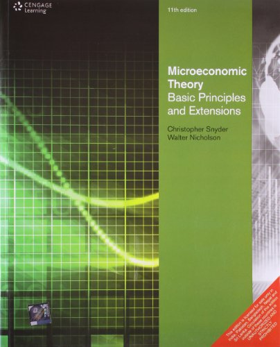 Beispielbild fr Microeconomic Theory : Basic Principles and Extensions 11th Edition zum Verkauf von medimops
