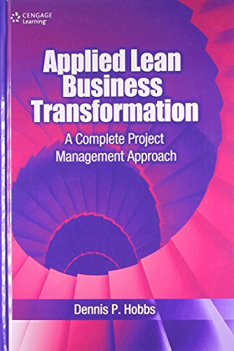Applied Lean Business Transformation: A Complete Project Management Approach