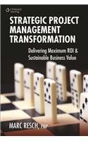 Imagen de archivo de Strategic Project Management Transformation a la venta por Books Puddle