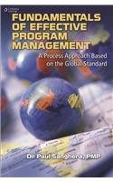 9788131522318: Fundamentals Of Effective Program Management : A Process Approach Based On The Global Standard 1St Ed