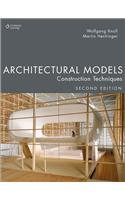9788131522356: Architectural Models: Construction Techniques