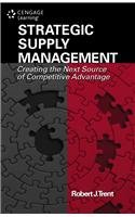 9788131522387: STRATEGIC SUPPLY MANAGEMENT : CREATING THE NEXT SOURCE OF COMPETITIVE ADVANTAGE