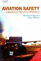Stock image for Aviation Safety: A Balanced Industry Approach (Pb 2014) for sale by Kanic Books