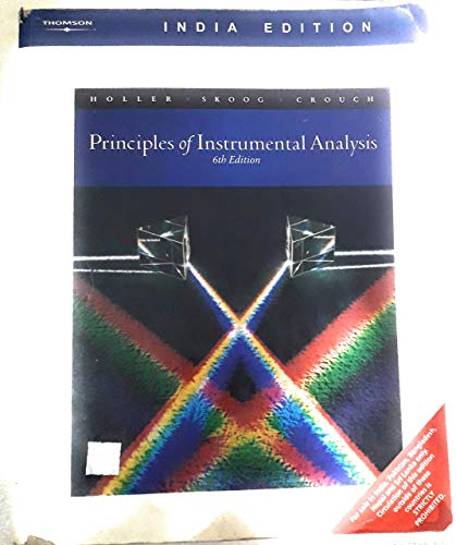 Beispielbild fr Principles of Instrumental Analysis, 6th Edition zum Verkauf von Wonder Book