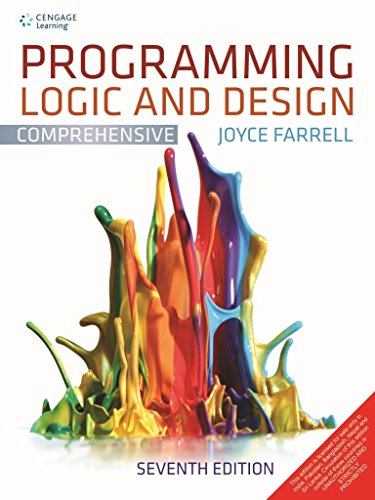 9788131525906: Programming Logic And Design: Comprehensive,7Ed