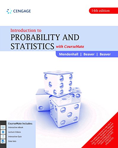 9788131533048: Introduction to Probability and Statistics with Course Mate [Paperback] [Jan 01, 2016] William Mendenhall; Barbara M. Beaver and Robert J. Beaver
