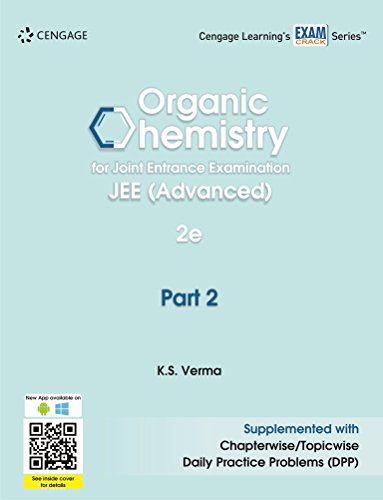 9788131533987: Organic Chemistry for Joint Entrance Examination JEE (Advanced): Part 2 [Paperback] [Jan 01, 2017] K. S. Verma