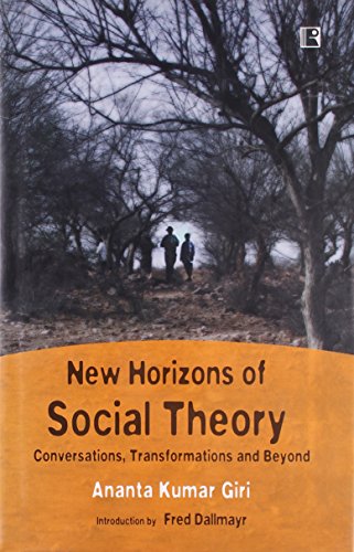 Stock image for NEW HORIZONS OF SOCIAL THEORY: Conversations, Transformations and Beyond for sale by Books in my Basket