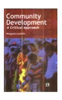 Stock image for COMMUNITY DEVELOPMENT: A Critical Approach for sale by Books in my Basket