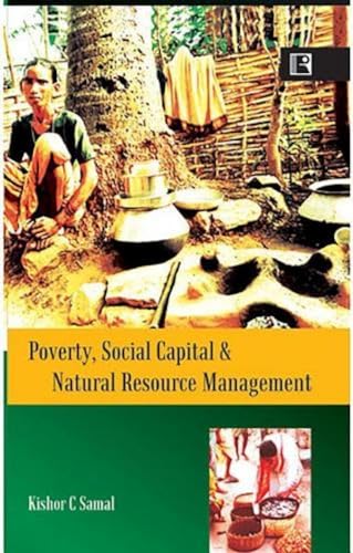 Beispielbild fr Poverty, Social Capital and Natural Resources Management zum Verkauf von Blackwell's