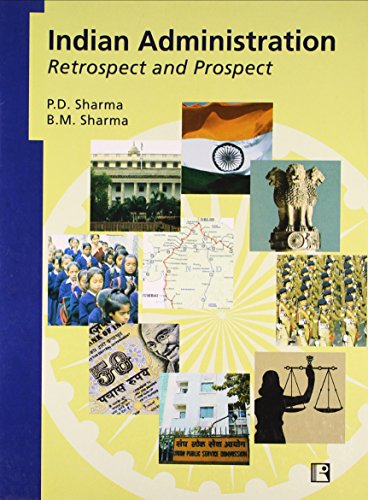 Beispielbild fr INDIAN ADMINISTRATION: Retrospect and Prospect zum Verkauf von Books in my Basket