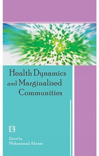 HEALTH DYNAMICS AND MARGINALISED COMMUNITIES