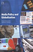 Imagen de archivo de MEDIA POLICY AND GLOBALIZATION a la venta por Books in my Basket