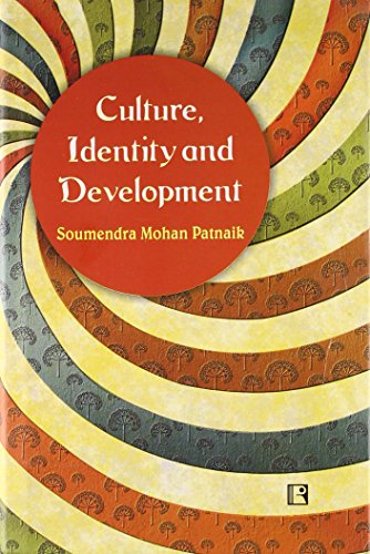 CULTURE, IDENTITY AND DEVELOPMENT