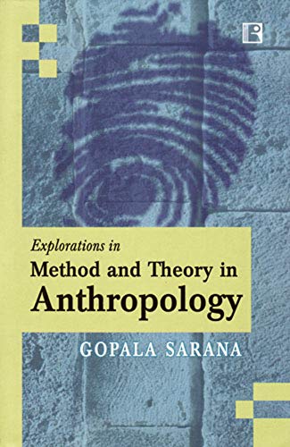 EXPLORATIONS IN METHOD AND THEORY IN ANTHROPOLOGY