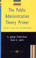 9788131601730: The Public Administration Theory Primer