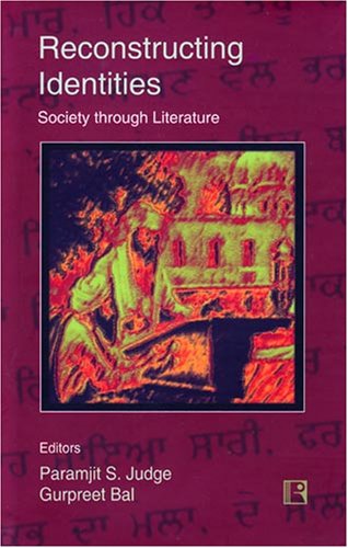 RECONSTRUCTING IDENTITIES: Society Through Literature