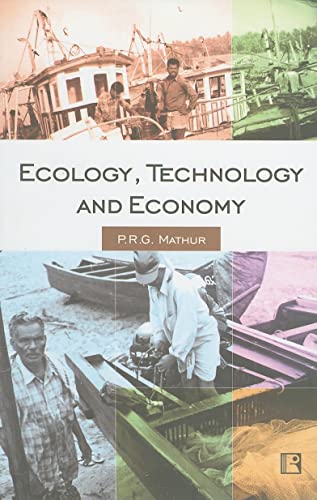 9788131601976: Ecology, Technology and Economy: Continuity and Change among the Fisherfolk of Kerala