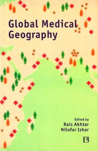 GLOBAL MEDICAL GEOGRAPHY: Essays in Honour of Prof. Yola Verhasselt