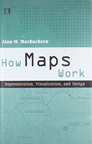 9788131602133: How Maps Work: Representation, Visualization, and Design
