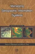 Stock image for MANAGING GEOGRAPHIC INFORMATION SYSTEMS 2nd Edition for sale by Books in my Basket