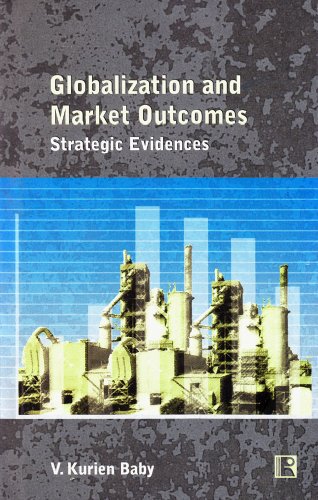 GLOBALIZATION AND MARKET OUTCOMES: Strategic Evidences