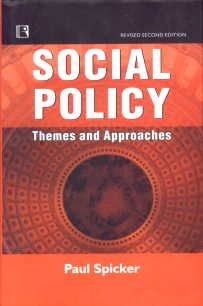 Imagen de archivo de SOCIAL POLICY: Themes and Approaches a la venta por Books in my Basket