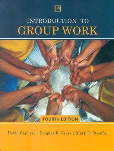 Stock image for INTRODUCTION TO GROUP WORK 4th edition for sale by Books in my Basket
