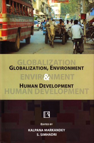Imagen de archivo de Globalization, Environment and Human Development a la venta por dsmbooks