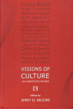 Beispielbild fr VISIONS OF CULTURE: An Annotated Reader zum Verkauf von Books in my Basket