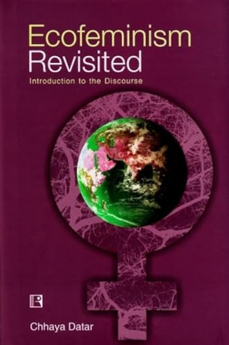 ECOFEMINISM REVISITED: Introduction to the Discourse