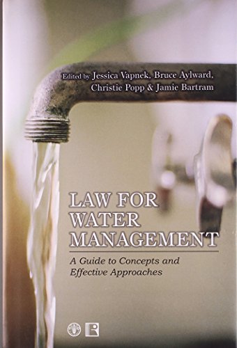 Imagen de archivo de LAW FOR WATER MANAGEMENT: A Guide to Concepts and Effective Approaches a la venta por Books in my Basket