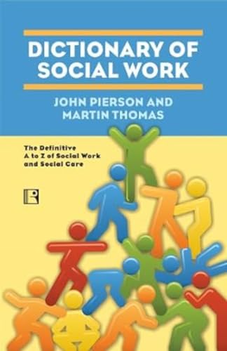9788131604168: Dictionary of Social Work: The Definitive A to Z of Social Work and Social Care