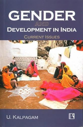 GENDER AND DEVELOPMENT IN INDIA: Current Issues